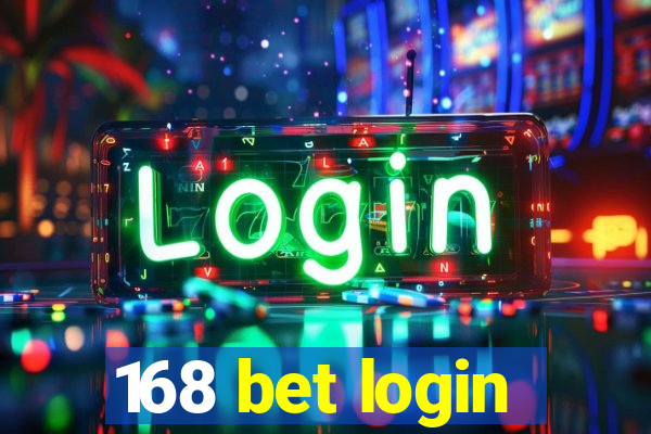 168 bet login