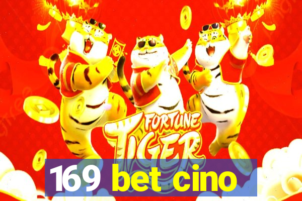 169 bet cino