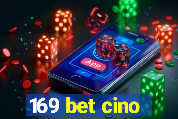 169 bet cino