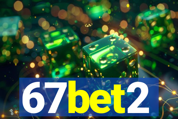 67bet2