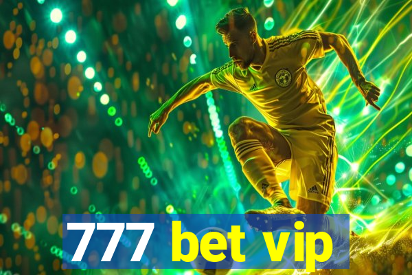 777 bet vip