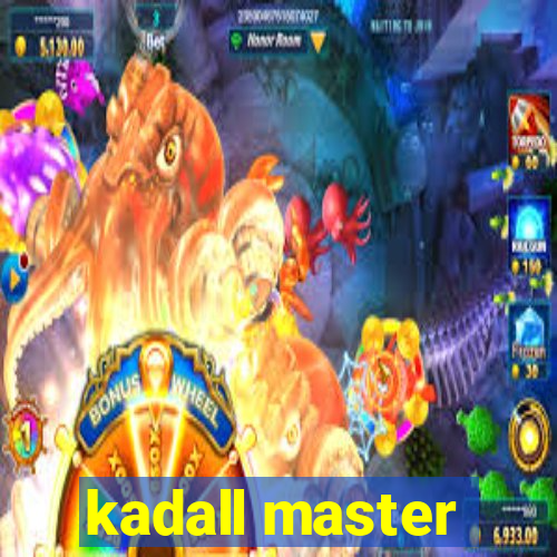 kadall master