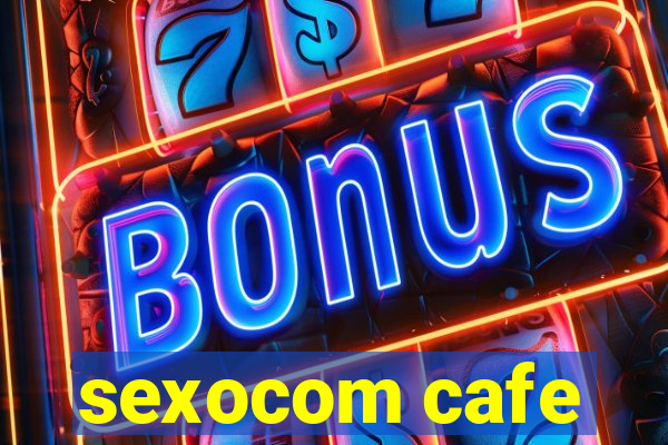 sexocom cafe