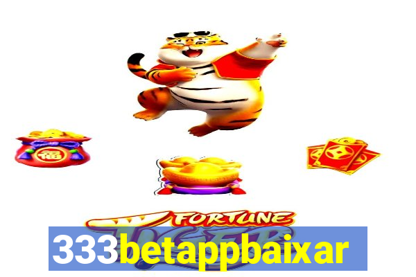333betappbaixar