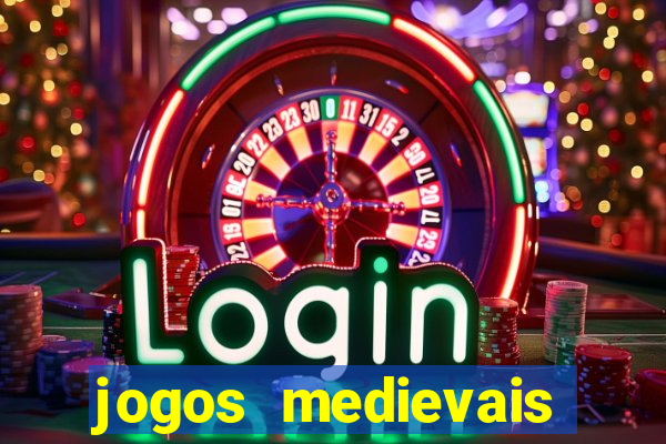 jogos medievais para celular