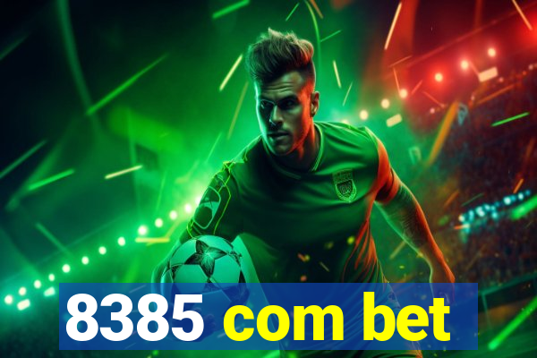 8385 com bet