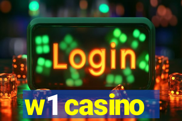 w1 casino