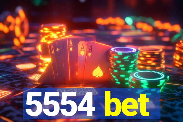 5554 bet