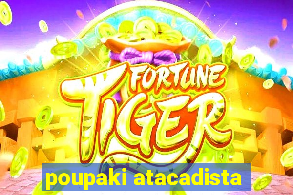 poupaki atacadista