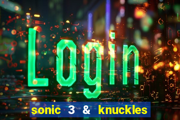 sonic 3 & knuckles sonic retro download