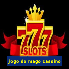 jogo do mago cassino