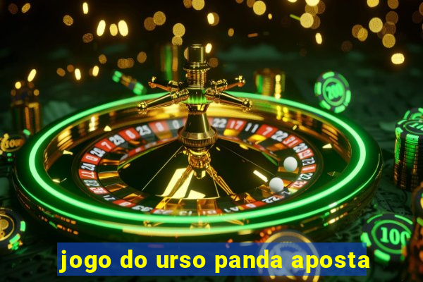 jogo do urso panda aposta