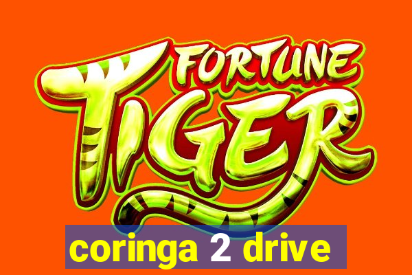 coringa 2 drive