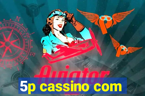 5p cassino com