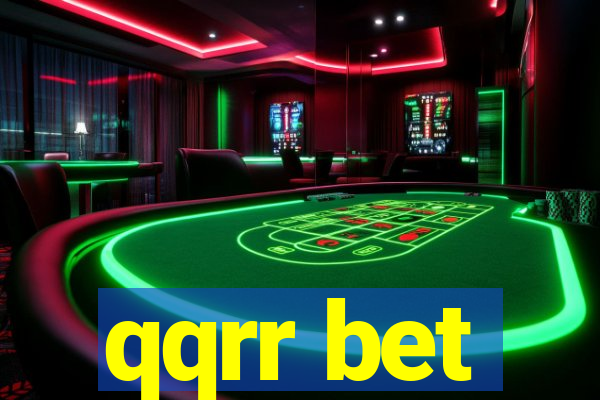 qqrr bet