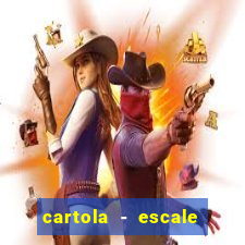 cartola - escale seu time!