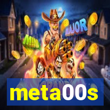 meta00s