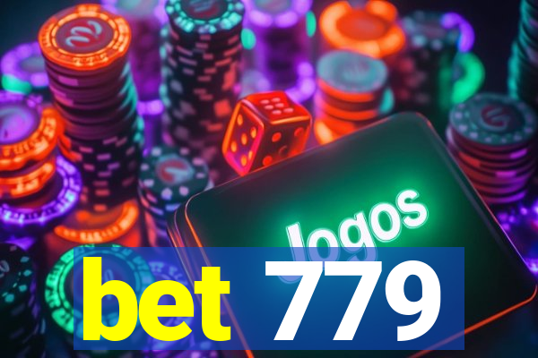 bet 779