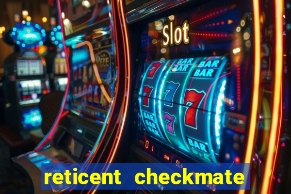 reticent checkmate persona 3 reload weakness
