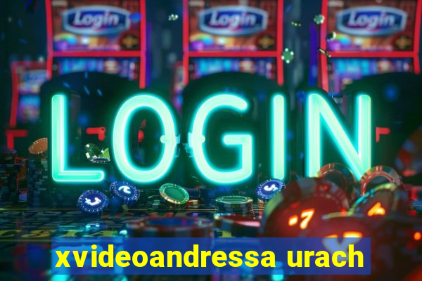 xvideoandressa urach