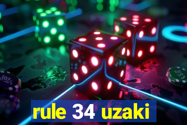 rule 34 uzaki