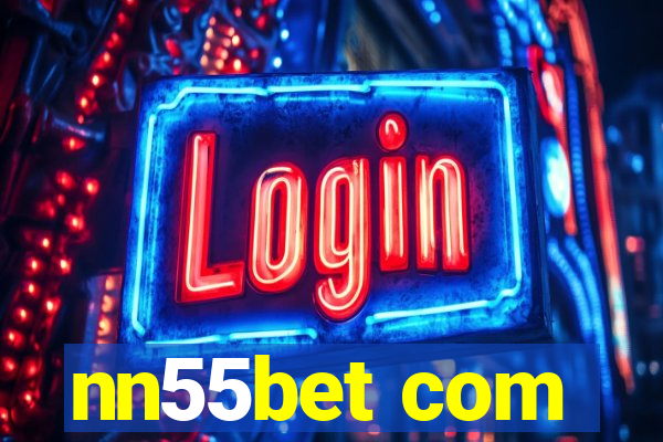 nn55bet com