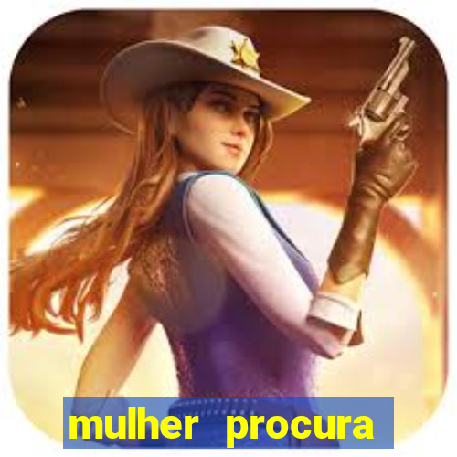 mulher procura homem na bahia