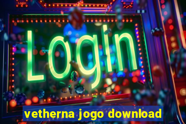 vetherna jogo download