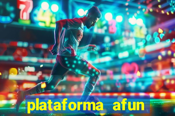 plataforma afun paga mesmo