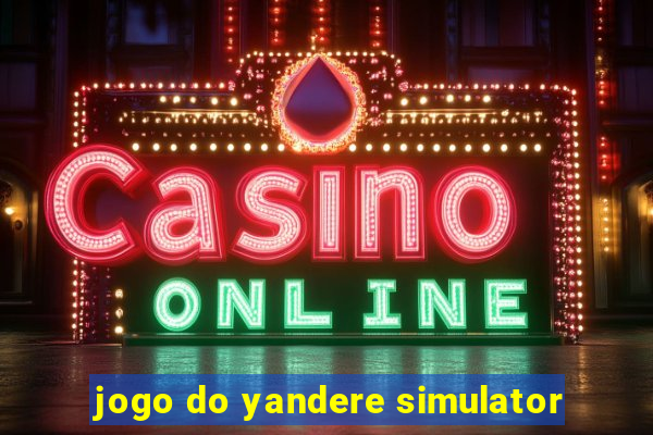 jogo do yandere simulator