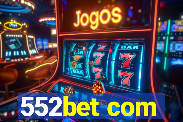 552bet com