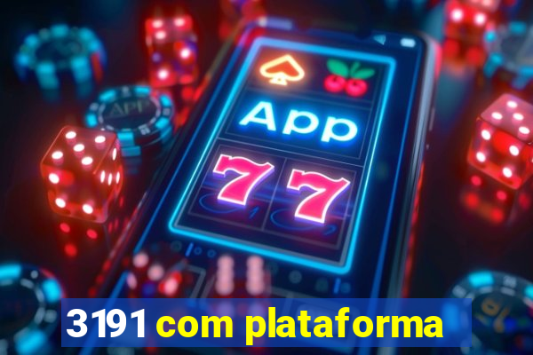 3191 com plataforma
