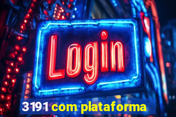 3191 com plataforma