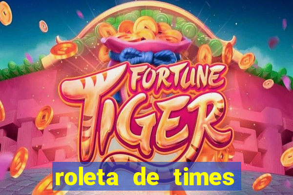 roleta de times (fifa 23)