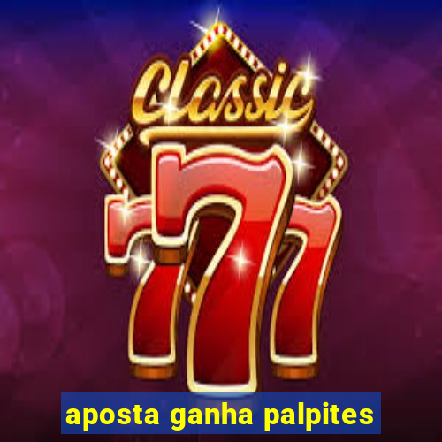 aposta ganha palpites