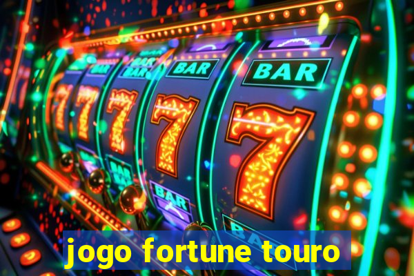 jogo fortune touro