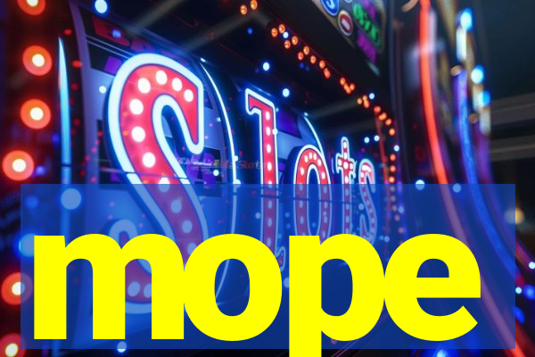 mope