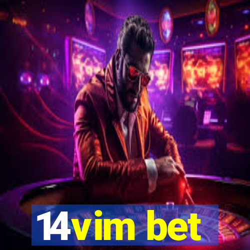 14vim bet