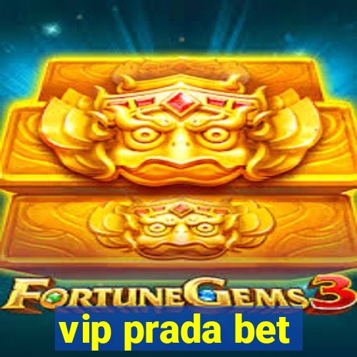vip prada bet