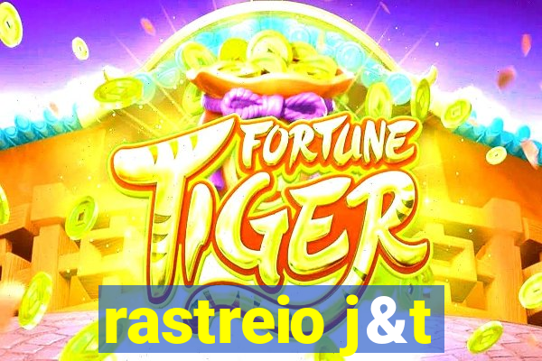 rastreio j&t