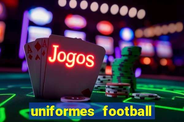 uniformes football league 2024