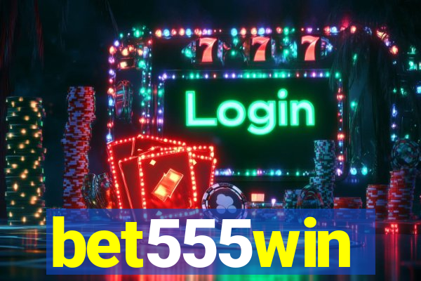 bet555win