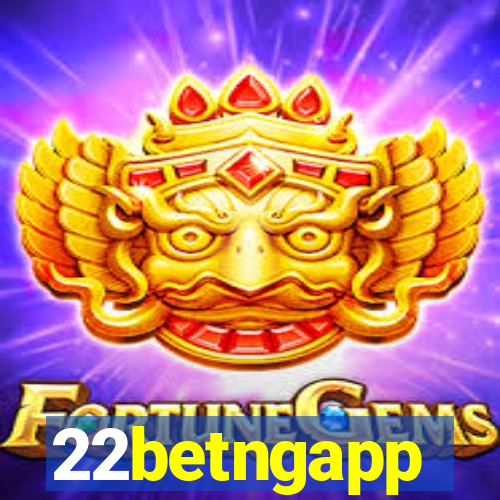22betngapp