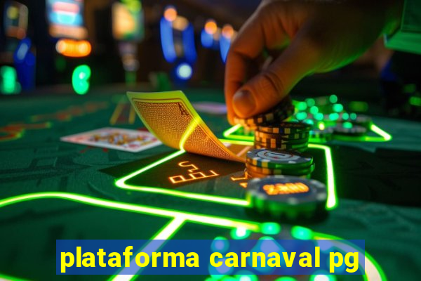 plataforma carnaval pg