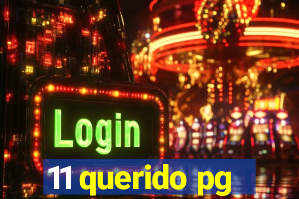 11 querido pg