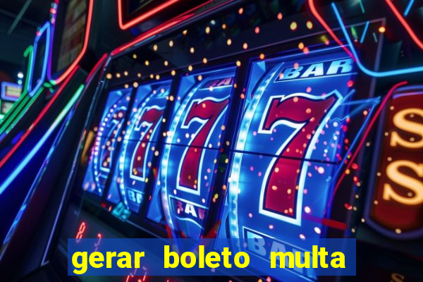 gerar boleto multa detran sp