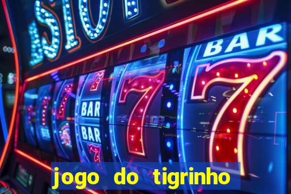 jogo do tigrinho pg soft