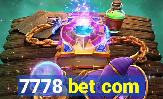 7778 bet com