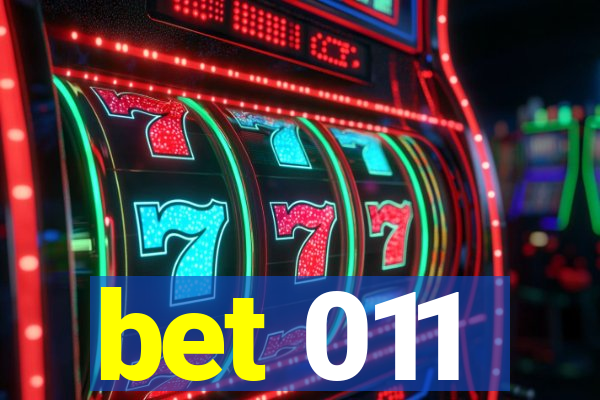 bet 011