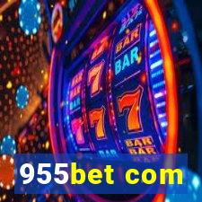 955bet com